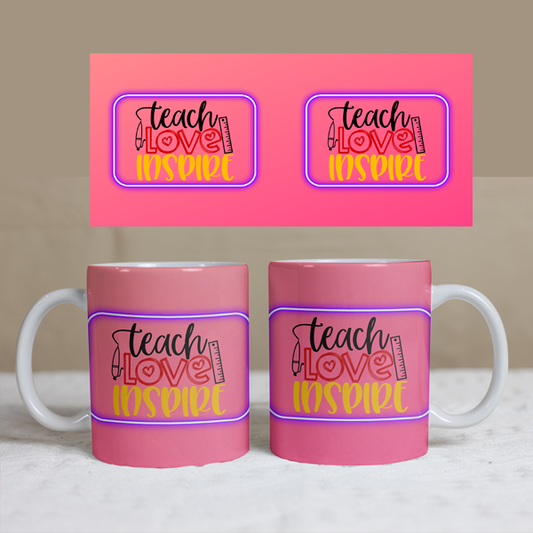 Teacher Mug, Teach Love Inspire