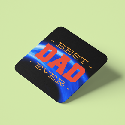 Father Day Coaster, Best Dad ever Black and Blue