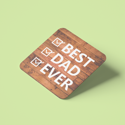 Father Day Coaster, Best Dad Ever