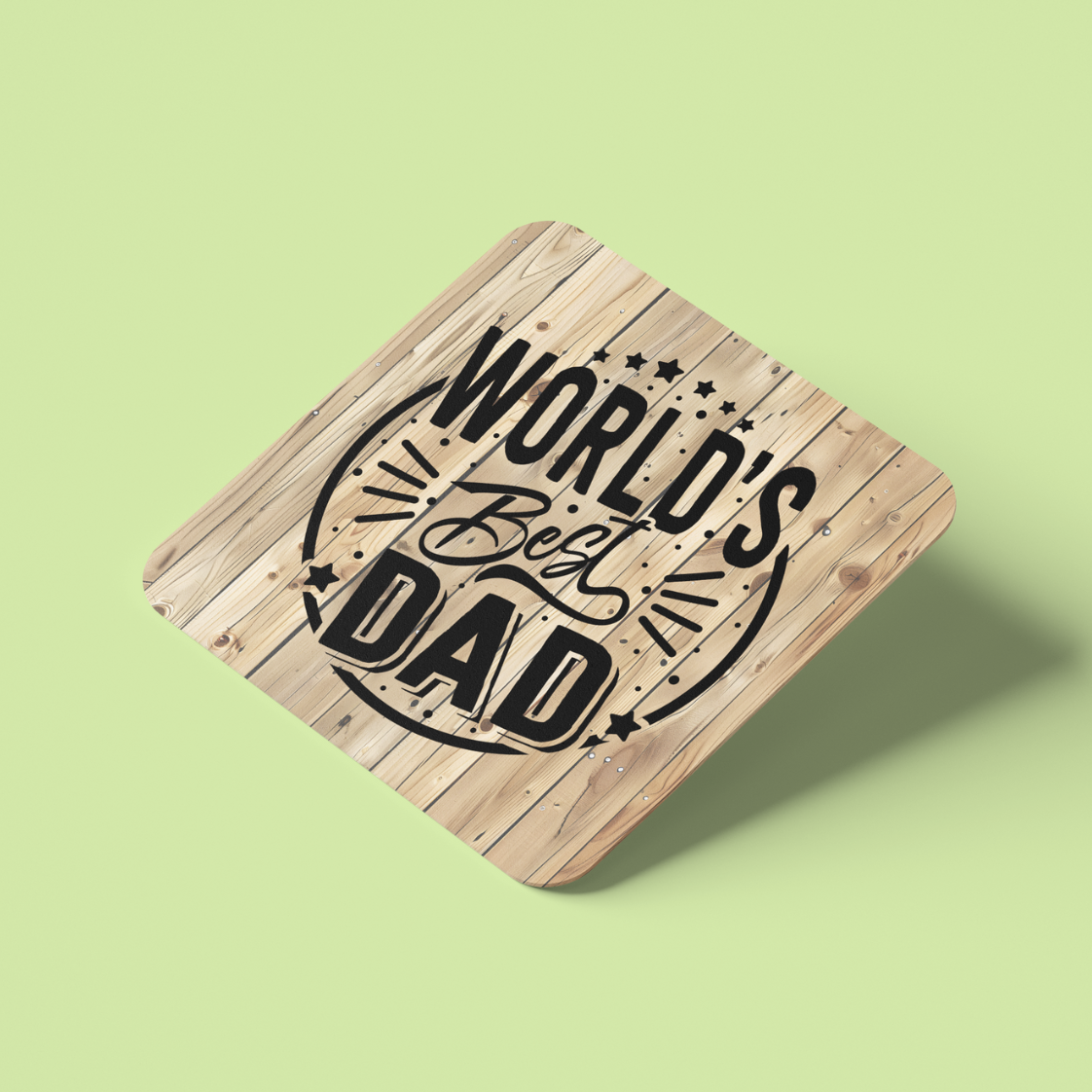 Father Day Coaster, Worlds Best Dad