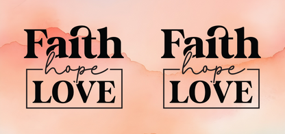 Faith Hope Love Mug