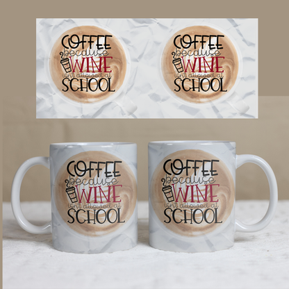 Teacher Mug, Teacher Coffee not Wine