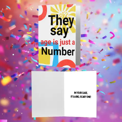 Age is Just a Number Funny Greeting Card – 7x5" Glossy - JazzyCrafting
