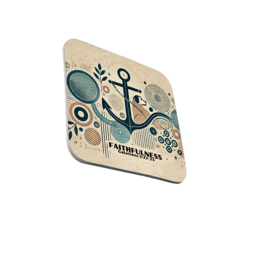 Fruit of the Spirt Faithfulness, Coaster, Galatians 5:22-23 - JazzyCrafting