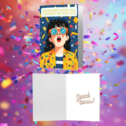 Funny 30th Birthday Card - 'Remember When You Thought 30 Was Old? - JazzyCrafting