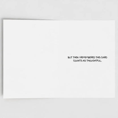 I Was Going to Get You an "Amazing Gift" Funny Greeting Card - JazzyCrafting